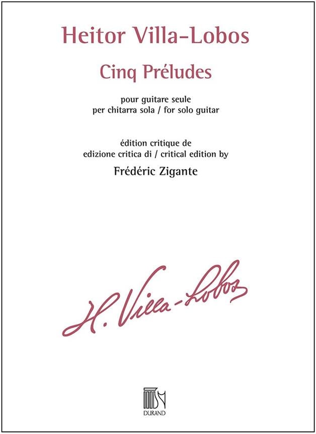 Villa Lobos: Cinq Prludes for guitar published by Durand